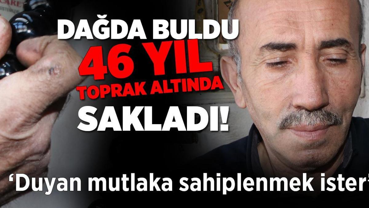 Buldu, 46 yıl toprak altında sakladı! 400 bin lira değer biçti: Duyan mutlaka sahiplenmek ister