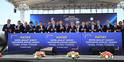 HATAY’A YENİ 2 ADLİYE SARAYI YAPILIYOR