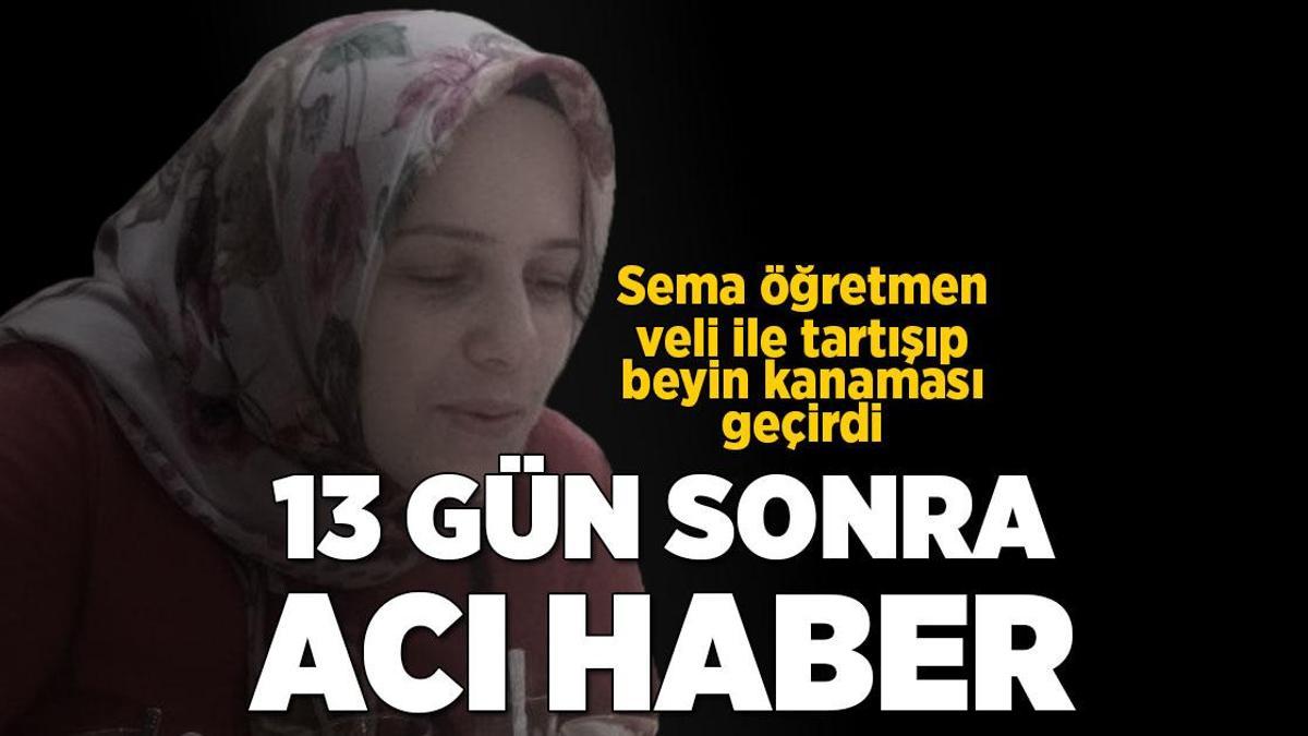 Veliyle tartışırken beyin kanaması geçirmişti: Genç öğretmenden 13 gün sonra haber geldi